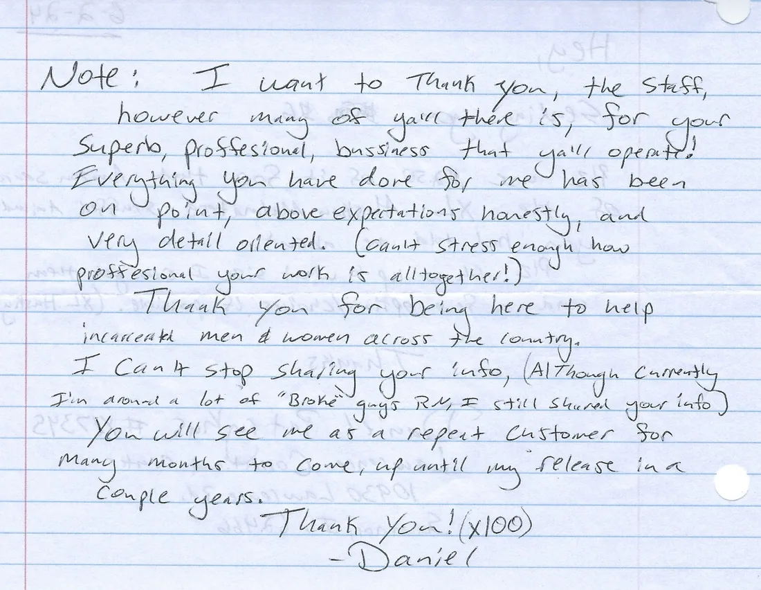 Handwritten note from Daniel P. thanking the Webb Hunter staff for superb, professional, detail-oriented work and promising to be a repeat customer until his release